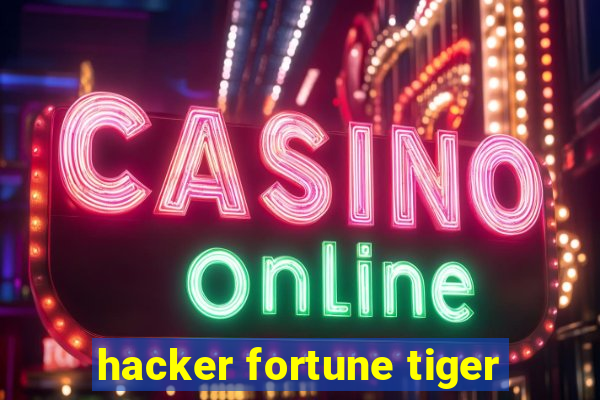 hacker fortune tiger